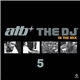 ATB - The DJ'5 - In The Mix