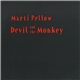 Marti Pellow - Devil And The Monkey