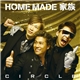 Home Made 家族 - Circle